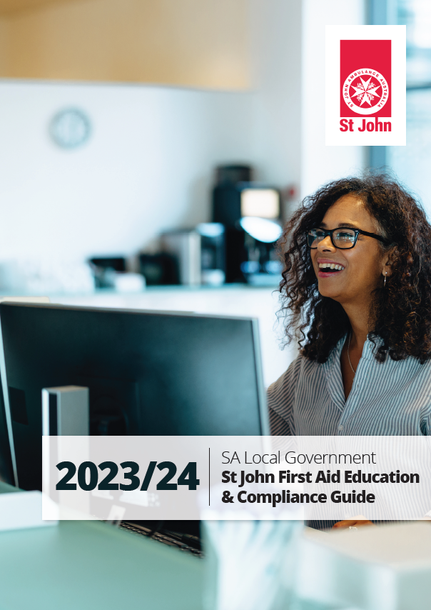 St John SA Local Government First Aid Education & Compliance Guide 2023/24